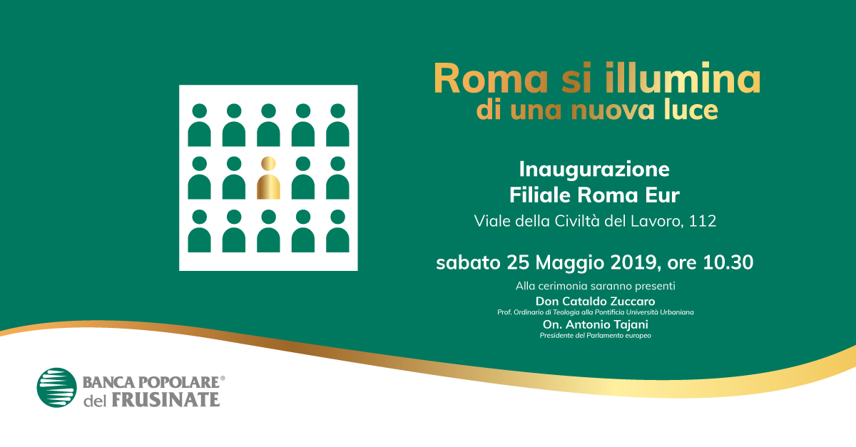 Inaugurazione Nuova Filiale Roma Eur Banca Popolare Del Frusinate